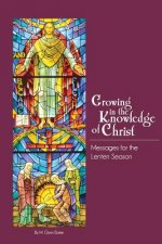 Growing In The Knowledge Of Christ