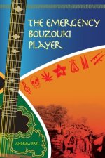 The Emergency Bouzouki Player: Two years at war with the Apartheid Army