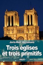 Trois églises et trois primitifs