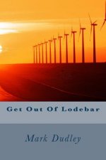 Get Out of Lodebar