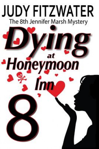 Dying at Honeymoon Inn