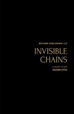 Invisible Chains