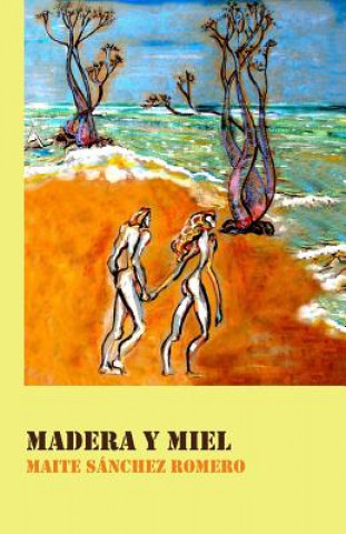 Madera y miel