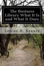 The Business Library What It Is and What It Does