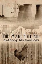 The Marl Hole Kid