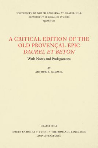 Critical Edition of the Old ProvenAal Epic Daurel et Beton