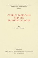 Charles d'OrlA (c)ans and the Allegorical Mode