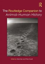Routledge Companion to Animal-Human History