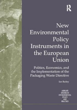 New Environmental Policy Instruments in the European Union