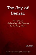 Joy of Denial