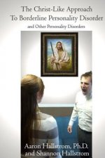 Christ-Like Approach to Borderline Personality Disorder
