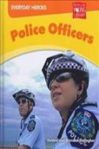 Everyday Heros Police Officers