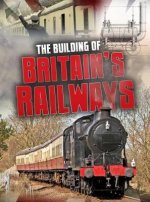 Building of Britain's Railways