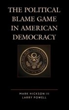 Political Blame Game in American Democracy