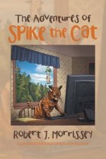 Adventures of Spike the Cat