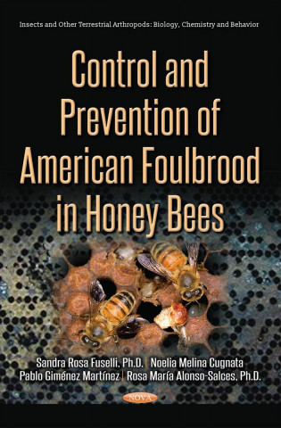 Control & Prevention of American Foulbrood in Honey Bees