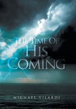 Time of His Coming