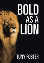 Bold As A Lion