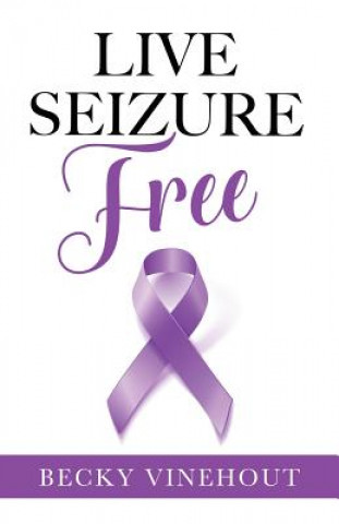 Live Seizure Free