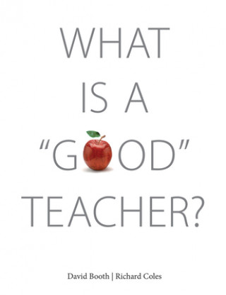 What Is A `Good' Teacher?