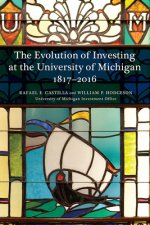 Evolution of Investing at the University of Michigan: 1817-2016