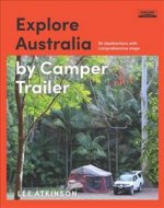 Explore Australia by Camper Trailer