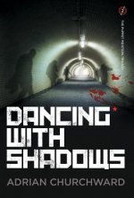 Dancing with Shadows