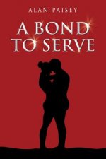 Bond To Serve