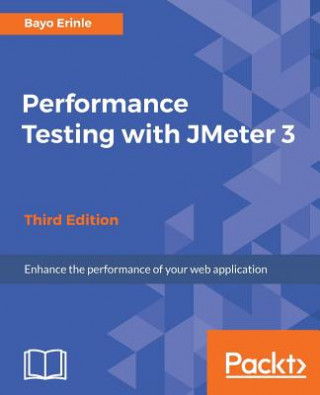 Performance Testing with JMeter 3 - Third Edition