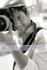 Absolutely, Almost, Perfect