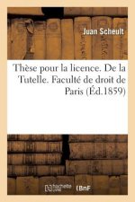 These Pour La Licence. Jus Romanum. de Tutela
