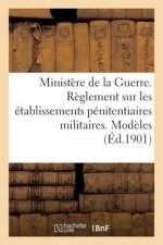 Bulletin Officiel Du Ministere de la Guerre