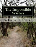 The Impossible Wishes: On the Day of Judgment, all the wishes of the unbelievers will never happen!