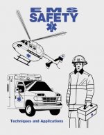 EMS Safety: Techniques and Applications