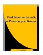 Final Report on the audit of Peace Corps in Gambia
