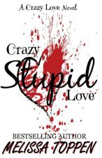 Crazy Stupid Love