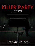 Killer Party: Part One