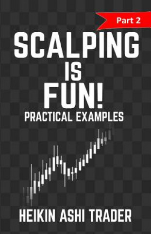 Scalping is Fun! 2