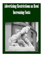Advertising Restrictions as Rent Increasing Costs
