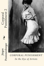 Corporal Punishment 2: In the Eye of Artists