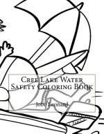 Cree Lake Water Safety Coloring Book