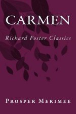 Carmen (Richard Foster Classics)