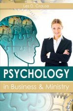 Psychology in Business and Ministry: How To Assess Someone Within Minutes of Meeting Them