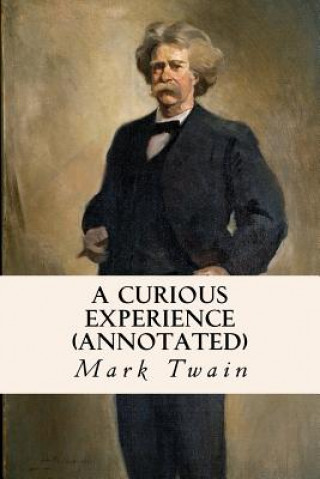 A Curious Experience (annotated)