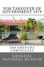 NJM Takeover of Government 1979: The Grenada Chronicles