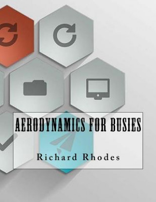 Aerodynamics for Busies