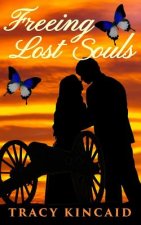 Freeing Lost Souls: Book One The Family Tree Series
