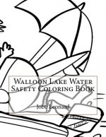 Walloon Lake Water Safety Coloring Book