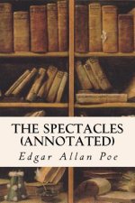 The Spectacles (annotated)