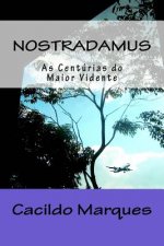 Nostradamus: As Centurias do maior vidente